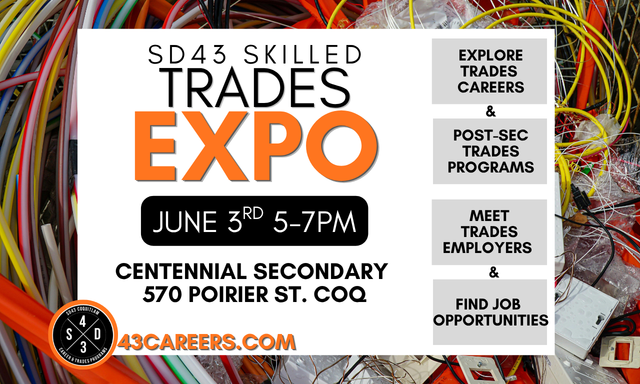 SD43 Skilled Trades Expo - June 3rd (5-7pm) at Centennial Secondary