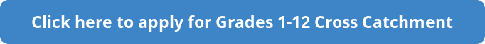button_click-here-to-apply-for-grades-cross-catchment.png