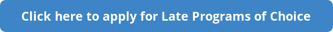 button_click-here-to-apply-for-late-programs-of-choice.png