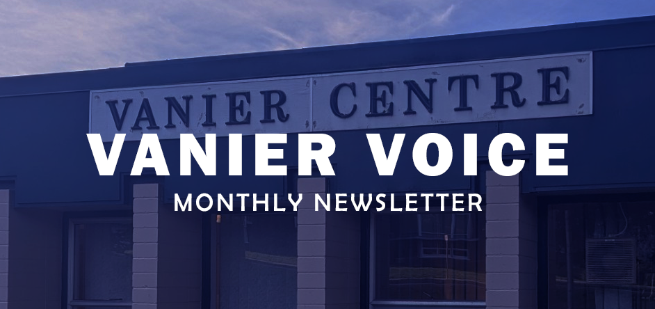 Monthly Newsletter - Vanier Voice