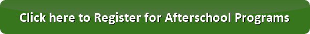 button_click-here-to-register-for-afterschool-programs (1).jpg