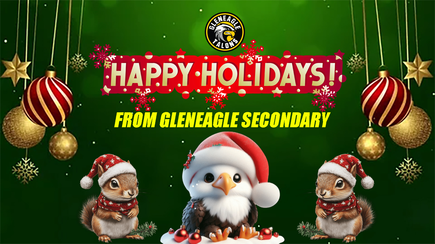 Happy Holidays from Gleneagle Secondary!