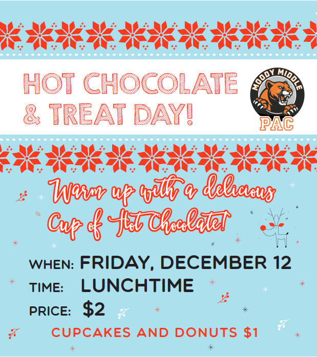 PAC - Hot Chocolate & Treat Sale Friday Dec 12 - Lunch Time